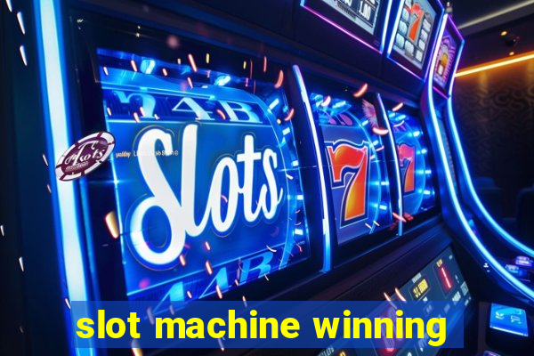 slot machine winning