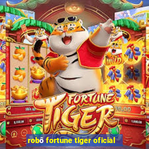 robô fortune tiger oficial