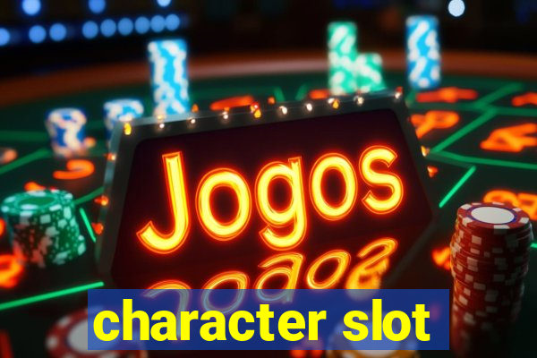 character slot