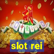 slot rei