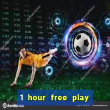 1 hour free play online casinos