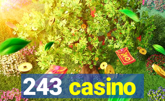 243 casino