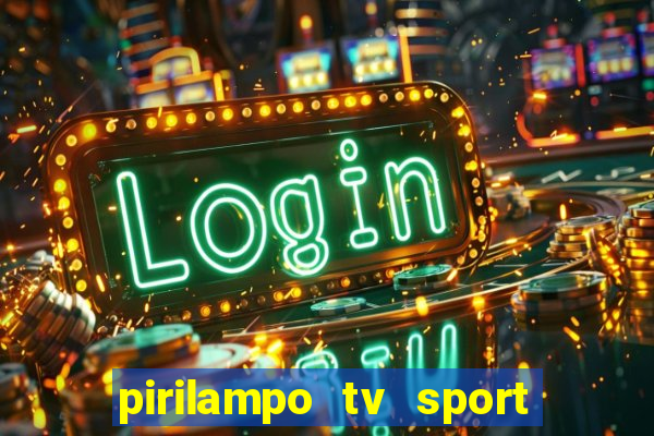 pirilampo tv sport tv 5