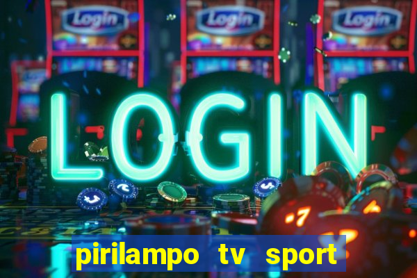 pirilampo tv sport tv 5