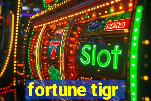 fortune tigr