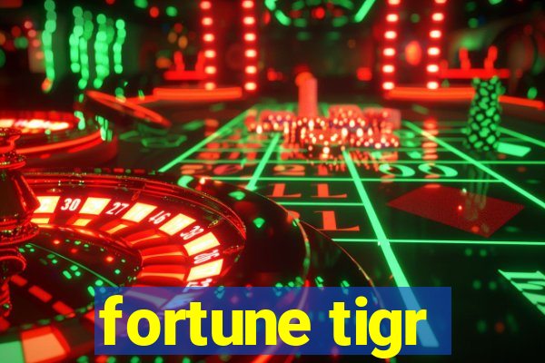 fortune tigr