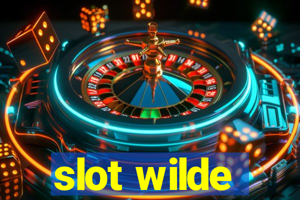 slot wilde