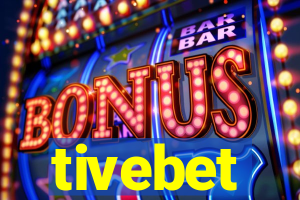 tivebet