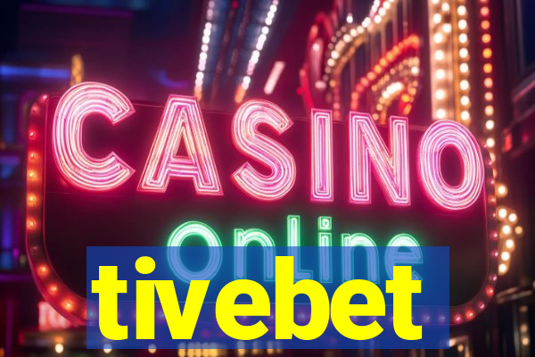 tivebet