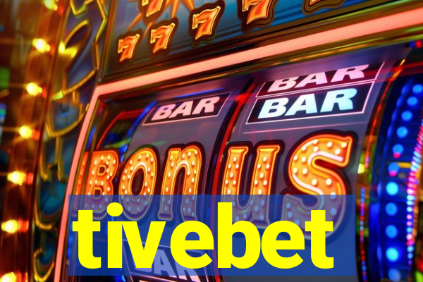 tivebet