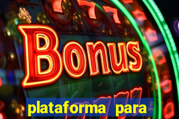 plataforma para jogar o tigrinho