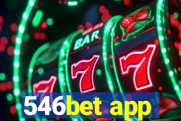 546bet app