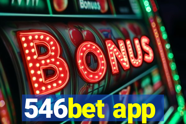 546bet app