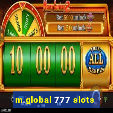 m.global 777 slots