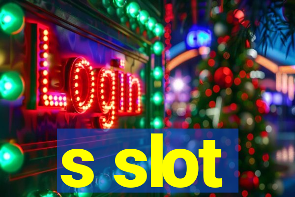 s slot