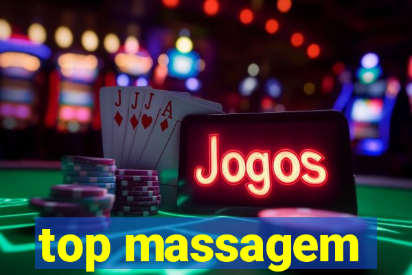 top massagem