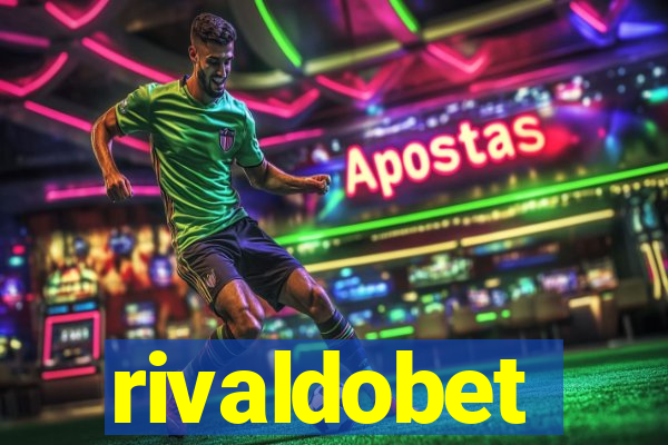 rivaldobet