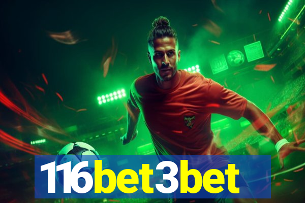 116bet3bet