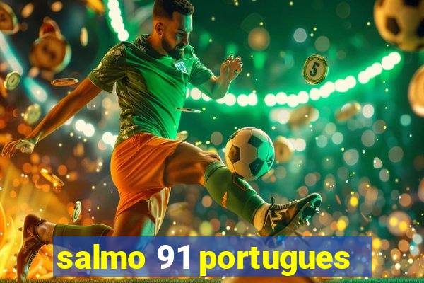 salmo 91 portugues