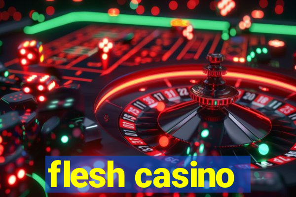 flesh casino