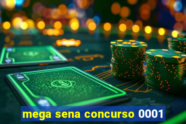 mega sena concurso 0001