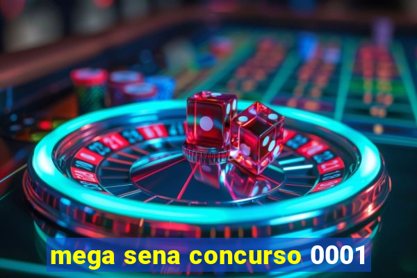 mega sena concurso 0001