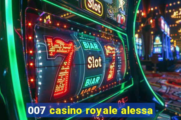 007 casino royale alessa