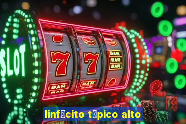 linf贸cito t铆pico alto