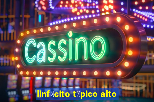 linf贸cito t铆pico alto