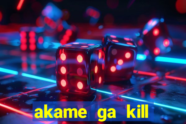 akame ga kill chelsea hentai