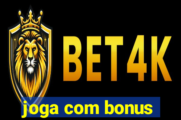 joga com bonus