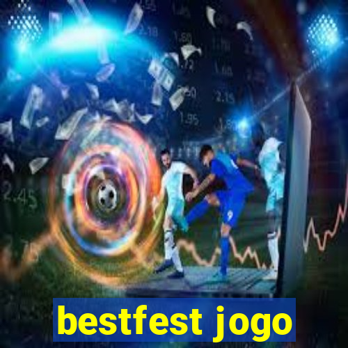 bestfest jogo