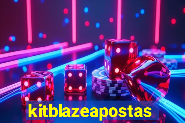 kitblazeapostas