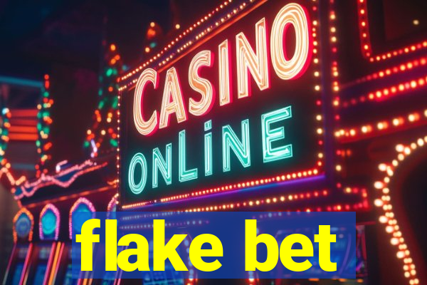 flake bet