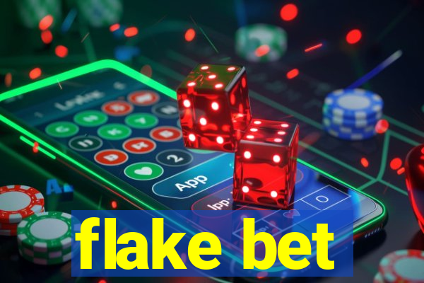 flake bet