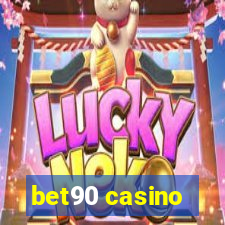 bet90 casino