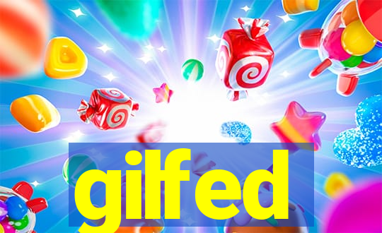 gilfed