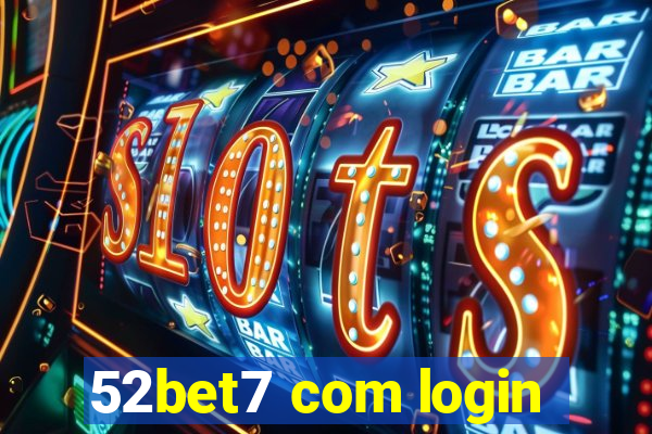 52bet7 com login