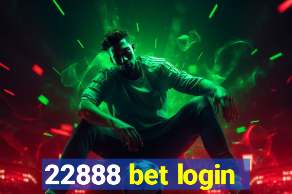 22888 bet login