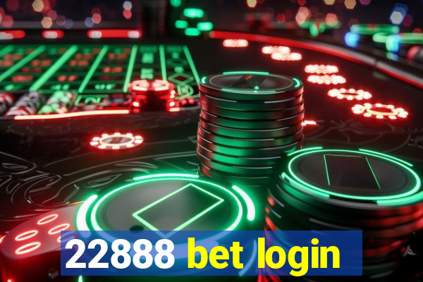 22888 bet login