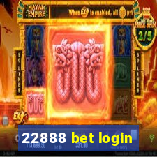 22888 bet login