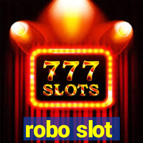 robo slot