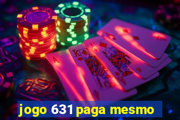 jogo 631 paga mesmo