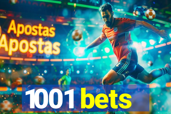 1001 bets