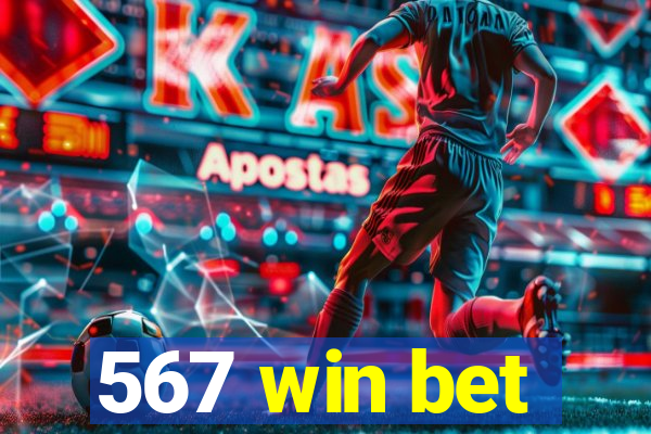 567 win bet