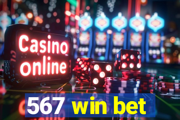 567 win bet