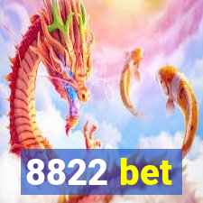 8822 bet