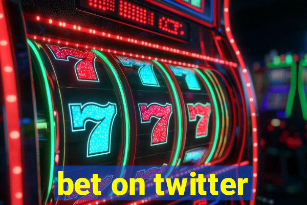 bet on twitter