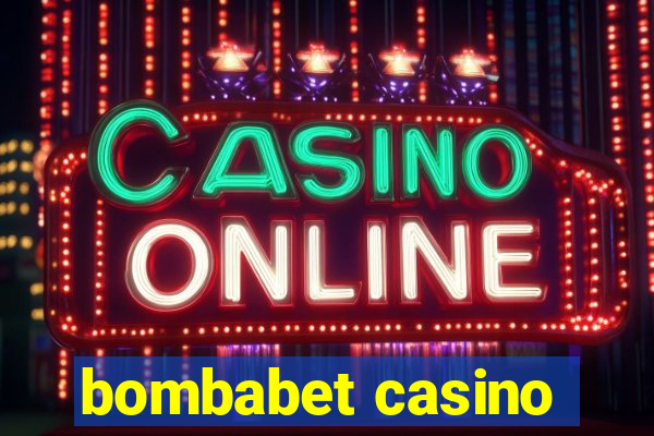 bombabet casino