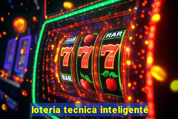 loteria tecnica inteligente